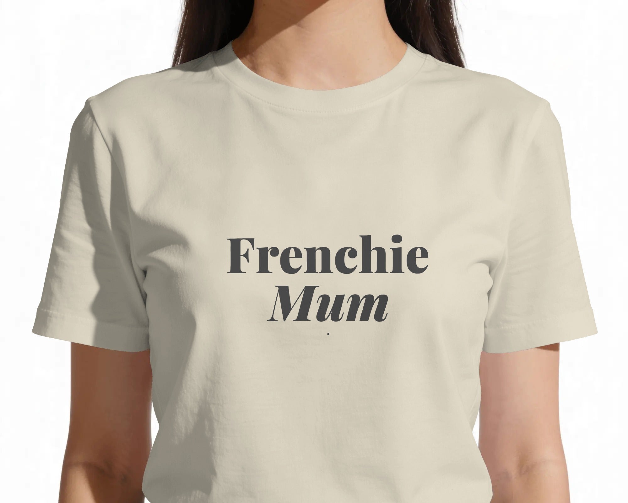 Frenchie Mum T-Shirt | Funny French Bulldog Mum Gift | UK-Made Heavyweight Cotton Tee