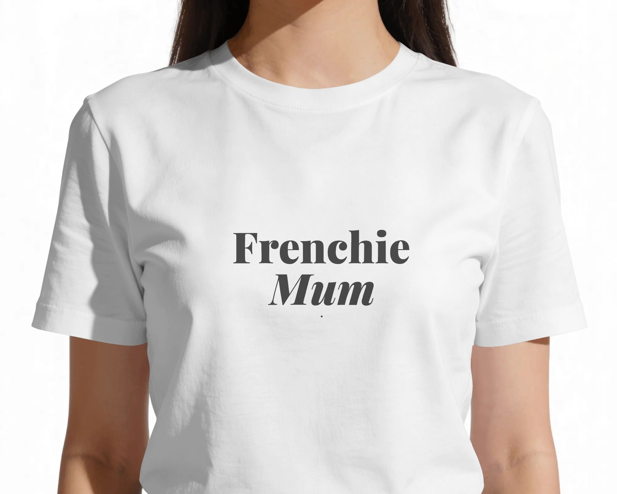 Frenchie Mum T-Shirt | Funny French Bulldog Mum Gift | UK-Made Heavyweight Cotton Tee