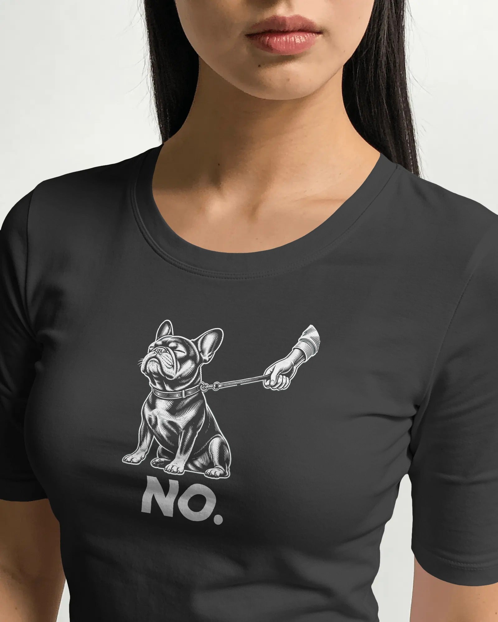 No. Stubborn French Bulldog T-Shirt | Funny Frenchie Owner Gift | Heavyweight UK-Made Cotton Tee