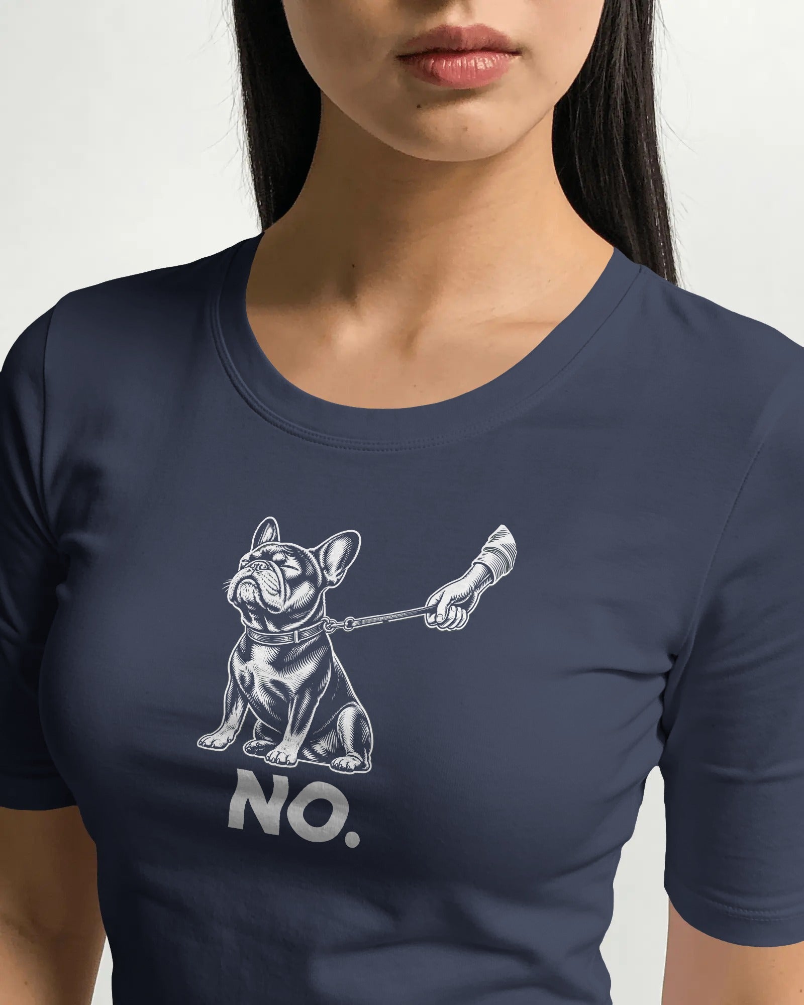 No. Stubborn French Bulldog T-Shirt | Funny Frenchie Owner Gift | Heavyweight UK-Made Cotton Tee