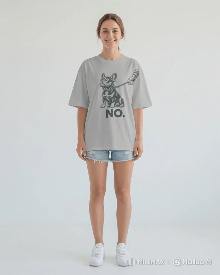 No. Stubborn French Bulldog T-Shirt | Funny Frenchie Owner Gift | Heavyweight UK-Made Cotton Tee