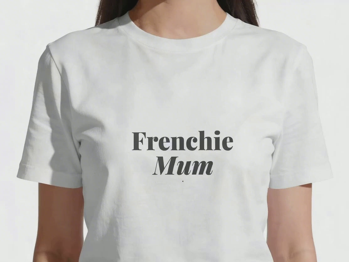 Frenchie Mum T-Shirt | Funny French Bulldog Mum Gift | UK-Made Heavyweight Cotton Tee